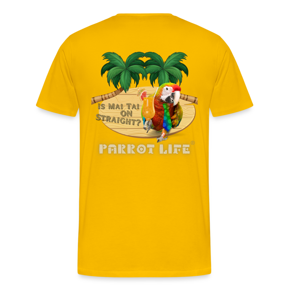 Is Mai Tai on Straight Parrot Life Mens T-Shirt - sun yellow