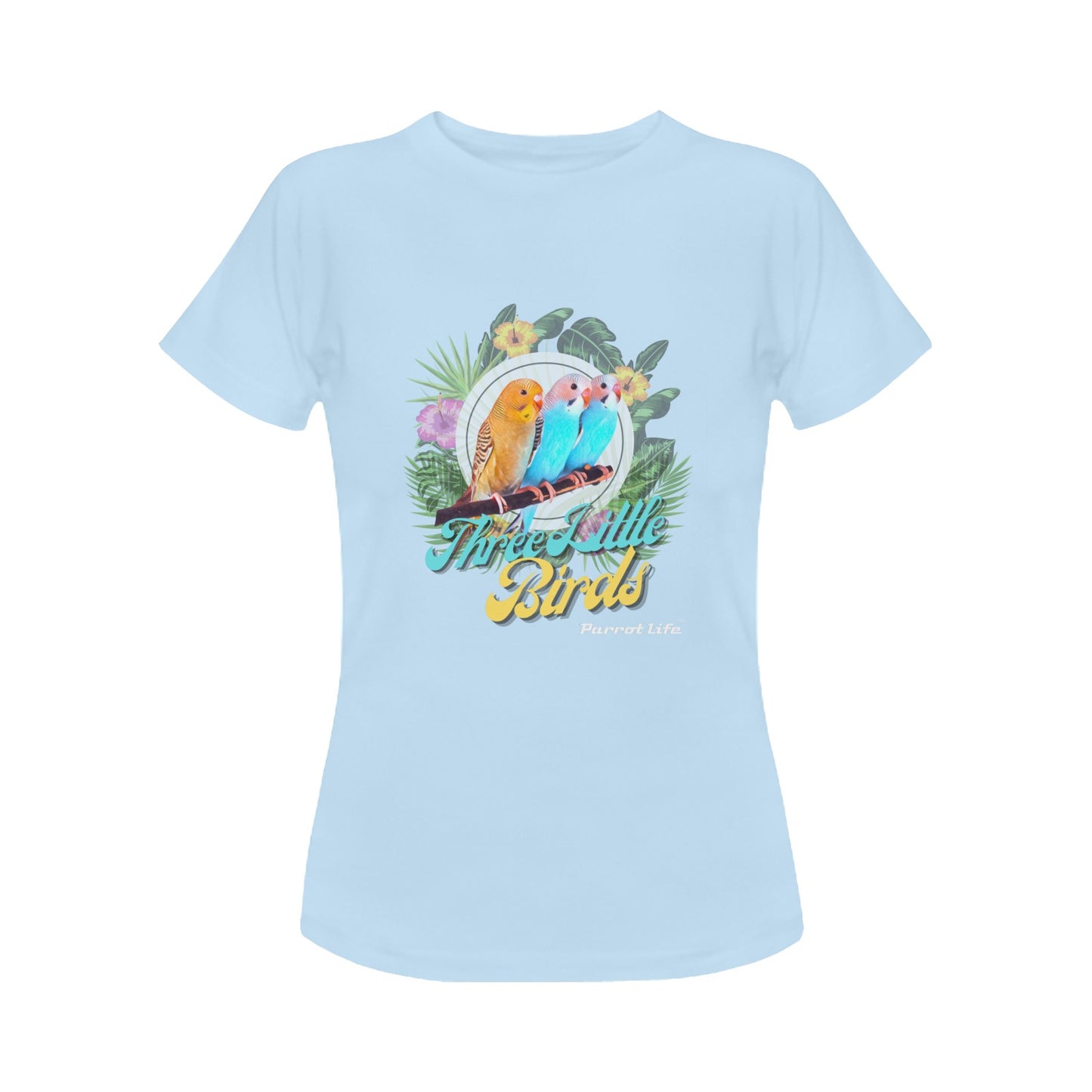 Parrot Life® Three Little Birds Womens T-Shirt