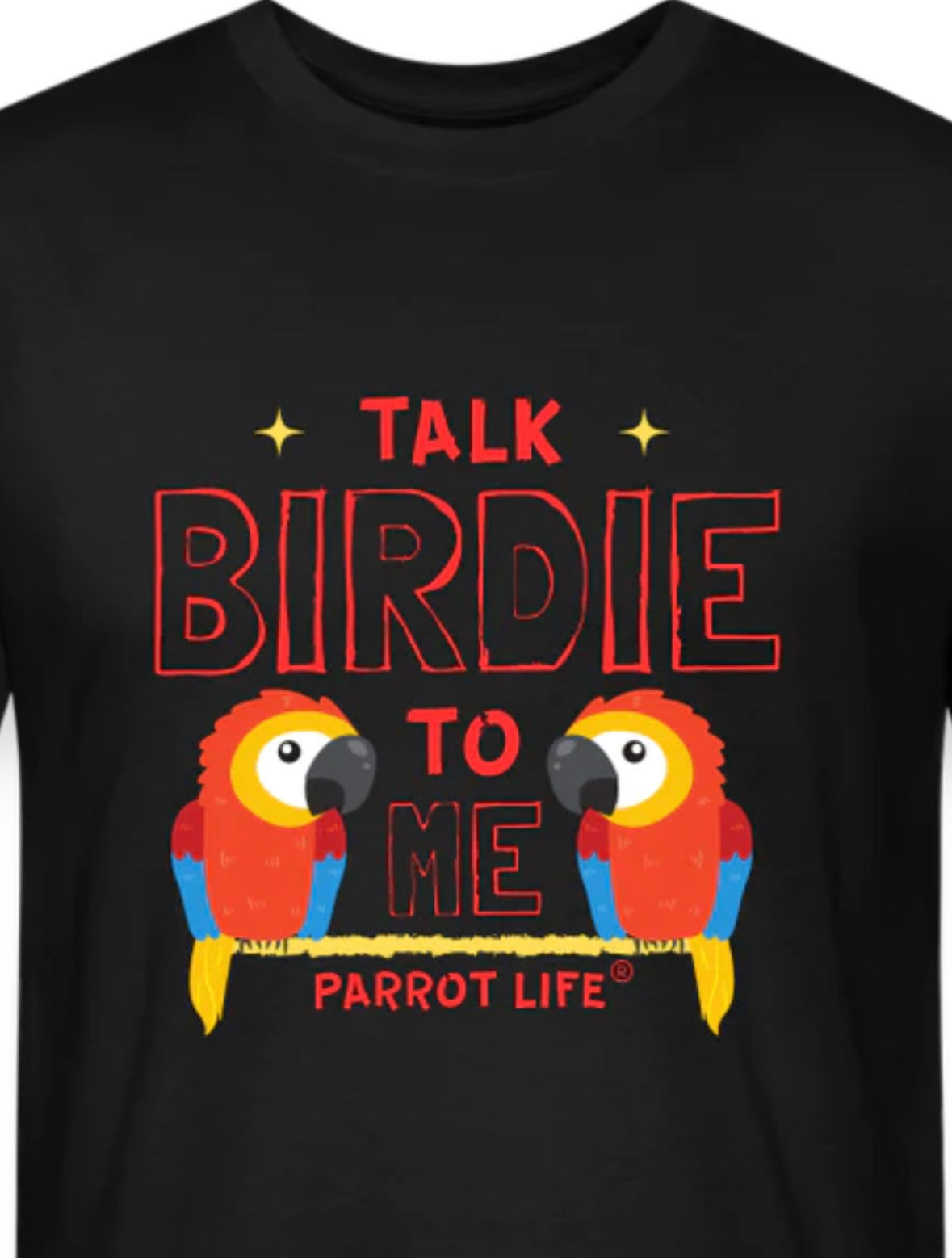 Parrot Life® Talk Birdie To Me Mens Fitted T-Shirt